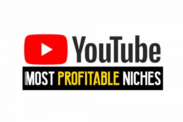 Most-Profitable-YouTube-Niches