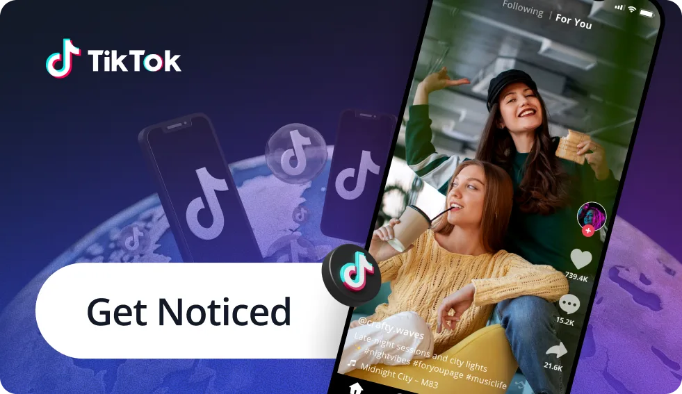 Vertical smartphone with TikTok video and “Get Noticed” callout