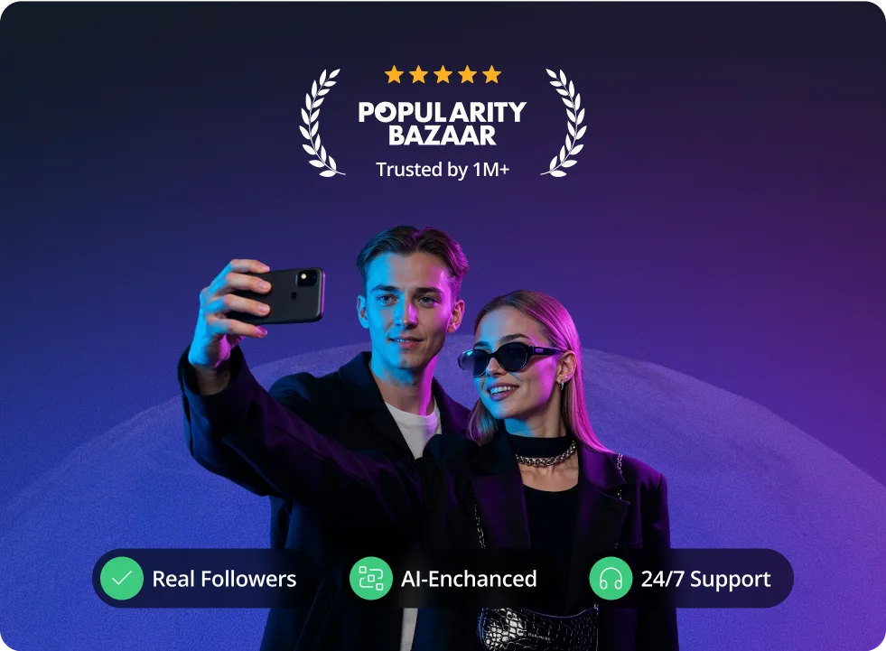 Um homem e uma mulher elegantes a tirar uma selfie por baixo de um emblema de cinco estrelas "PopularityBazaar - Trusted by 1 M+", com ícones a dizer "Real Followers" (Seguidores reais), "AI-Enhanced" (Melhorado por IA) e "24/7 Support" (Apoio 24 horas por dia, 7 dias por semana).
